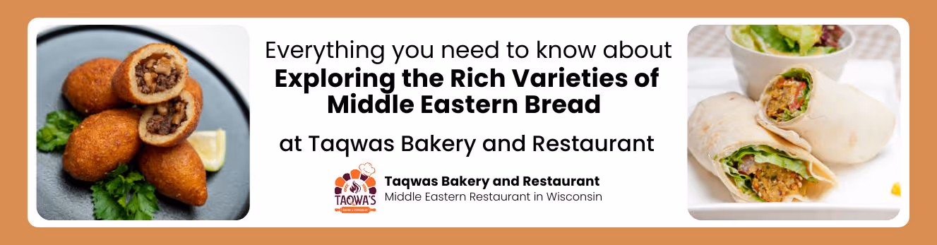 Exploring the Rich Varieties of Middle Eastern Bread  - banner (1)