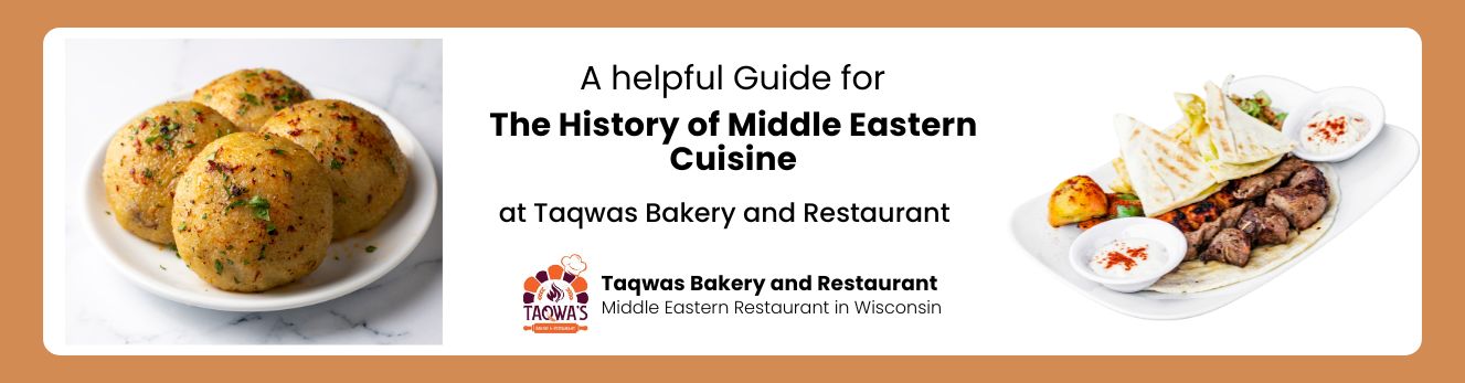 The History of Middle Eastern Cuisine - Banner