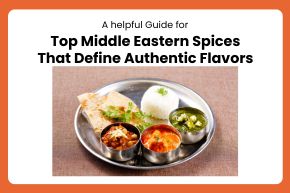 Top Middle Eastern Spices That Define Authentic Flavors
card